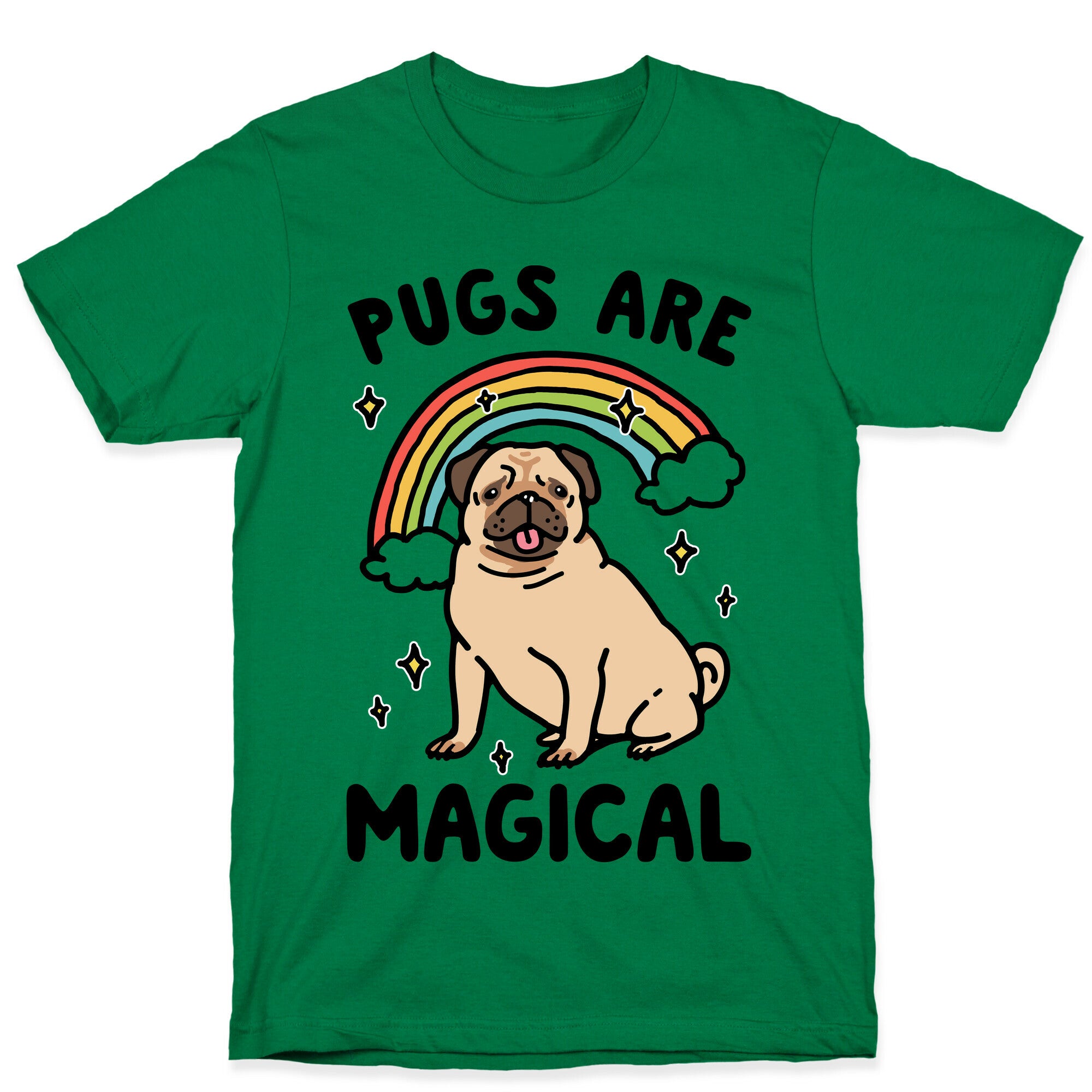 Pugs Are Magical  T-Shirt
